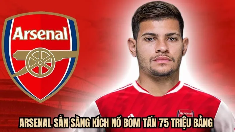 Arsenal sẵn sàng kích nổ bom tấn 75 triệu bảng