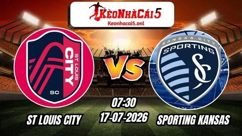Soi Kèo St. Louis City vs Sporting Kansas 07h30 - 17/07/2026